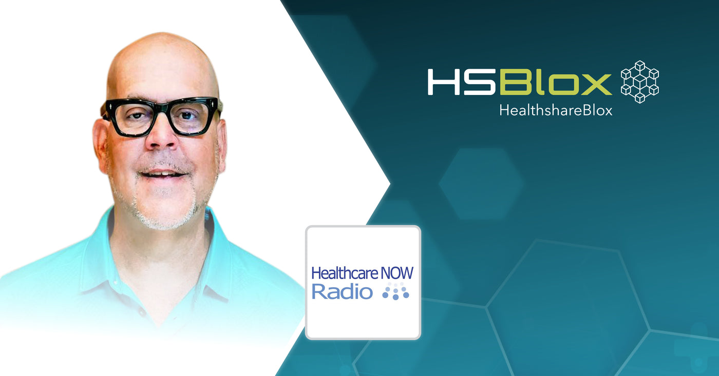 Lynn Carroll, COO HSBlox on HealthcareNOW Radio